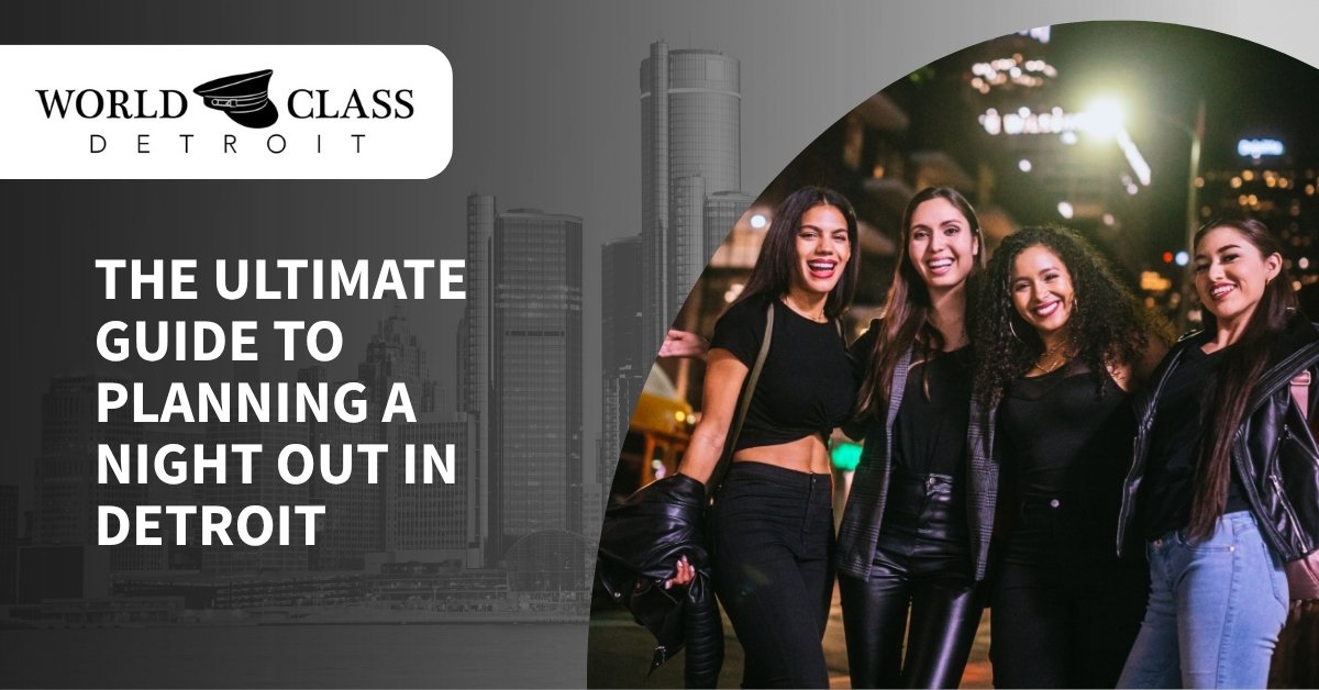 Promotional graphic featuring the title 'The Ultimate Guide to Planning a Night Out in Detroit' on a dark city skyline background. On the right, a group of four smiling women enjoy a vibrant nighttime urban setting with blurred city lights in the background.